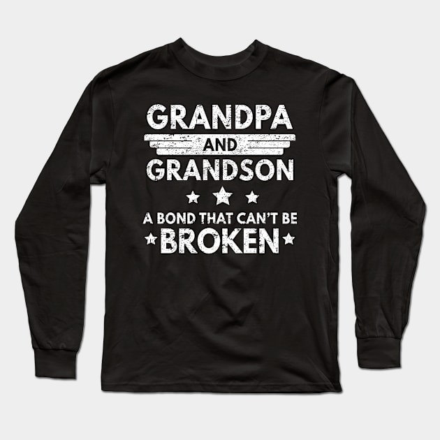 Grandpa and Grandson A Bond That Can't Be Broken Vintage Gift Long Sleeve T-Shirt by MFK_Clothes